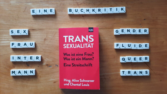Rezension: Transsexualität – Alice Schwarzer provoziert Transsexualität - Schwarzer - Buchkritik