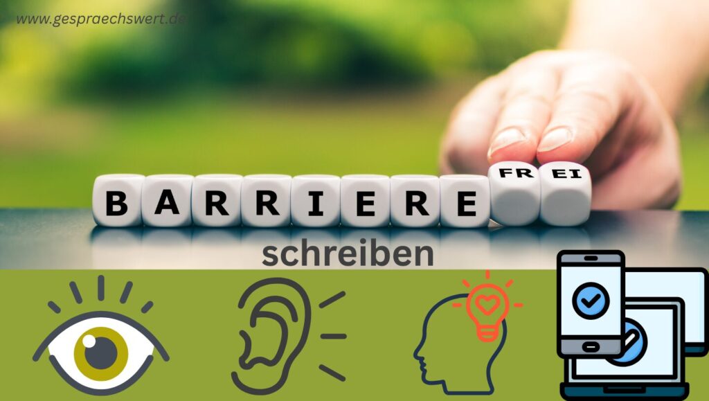 Scrabble-Würfel zeigen den Schriftzug "barrierefrei" schreiben, wobei eine Hand die letzten beiden mit "fr" und "ei" gerade umdreht, schreiben steht darunter. Unten symoblisch: Auge, Ohr, Kopf mit Glühbirne. Rechts Illustration verschiedene Bildschirme