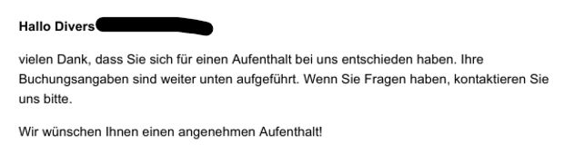 Screenshot einer Anrede Hallo Divers NN, vielen Dank, dass Sie sich für einen Aufenthalt bei uns entschieden haben. Ihre Buchungsangeben...