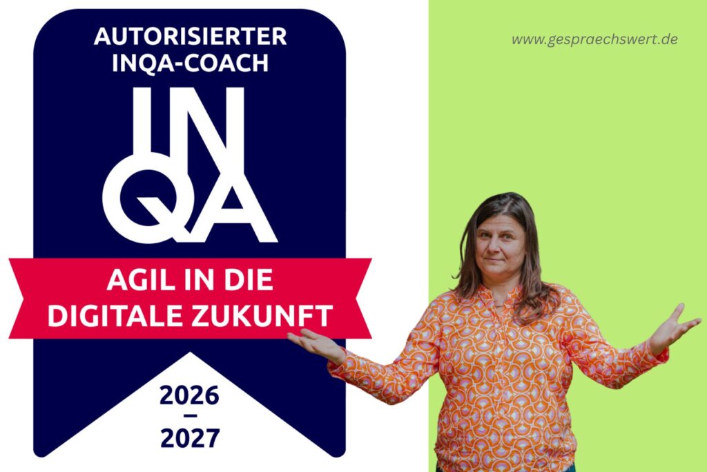 Autorisierter INQA-Coach 2026, Agil in die digitale Zukunft, daneben Portrait Sigi Lieb, Frau mittleren Alters mit langen Haaren und orange-gemusterter Bluse mit offenen Armen. www.gespraechswert.de
